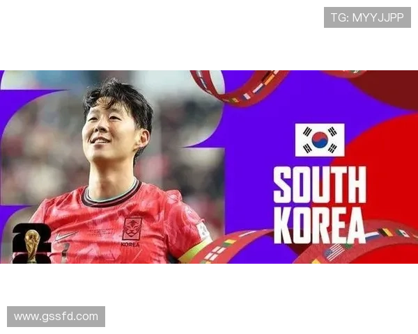韩国队2026世界杯出线前景如何：孙兴慜领衔能否突破小组赛